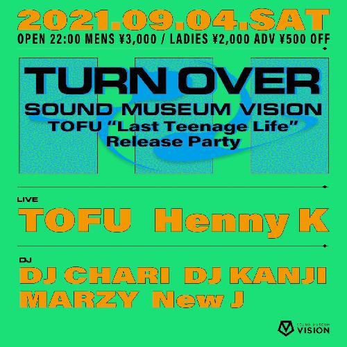 Turnover Tofu のチケット情報 イープラス