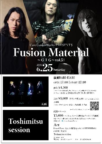 Fusion Material～GIG～vo.51