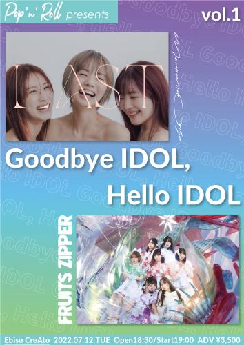 Goodbye IDOL, Hello IDOL vol.1