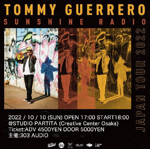 TOMMY GUERRERO 大阪公演