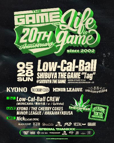 Low-Cal-Ball × SHIBUYA THE GAME ”TAG”