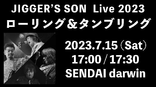 JIGGER’S SON Live 2023