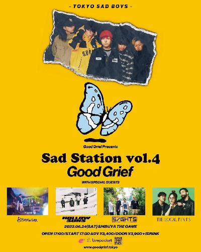 Good Grief presents 『Sad Station vol.4』