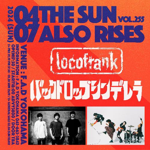 THE SUN ALSO RISES vol.255のチケット情報 - イープラス