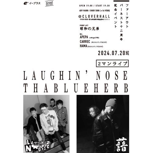 LAUGHIN’ NOSE / THA BLUE HERB 2マンライブ 