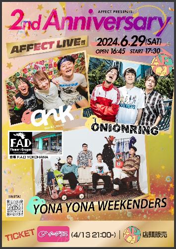 AFFECT presents. 2nd Anniversary ”AFFECT LIVE!!” 