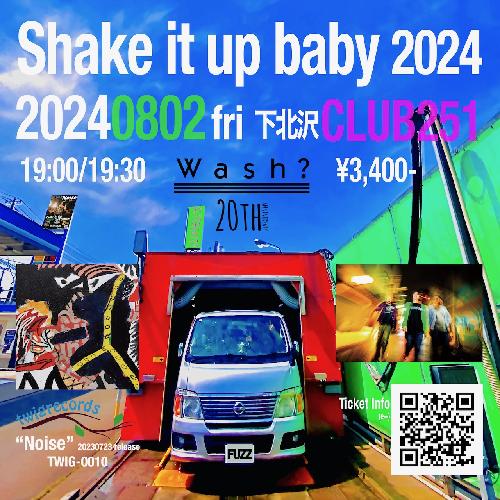 “Shake it up baby 2024”