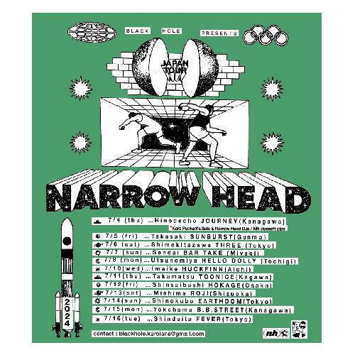NARROW HEAD JAPAN TOUR 2024