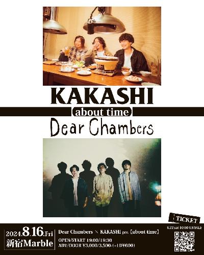 Dear Chambers × KAKASHI pre.【about time】