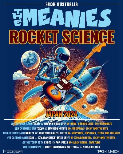 The Meanies & Rocket Science(from australia)JAPAN 2024