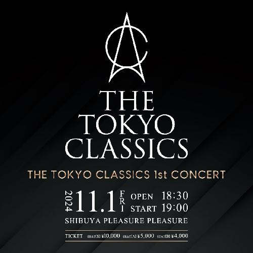 THE TOKYO CLASSICS 1ST CONCERT