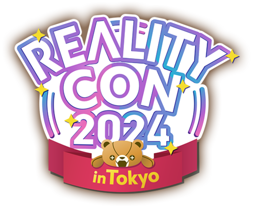 【早割1】REALITY CON 2024 in Tokyo