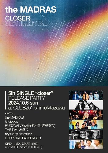 5th SINGLE ”closer” RELEASE PARTY