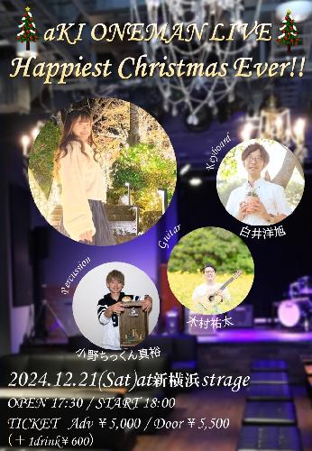 aKI ONEMAN LIVE『Happiest Christmas Ever!!』