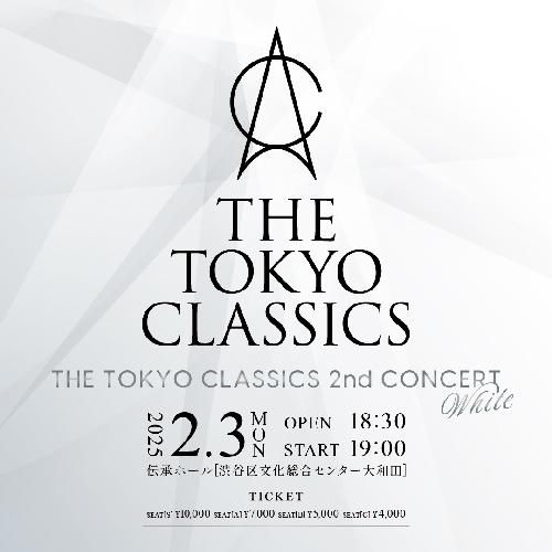 THE TOKYO CLASSICS 2ND CONCERT