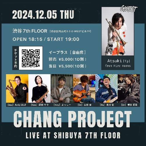 chang Project live at Shibuya 7th FLOOR