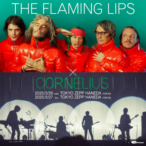 The Flaming Lips×Cornelius