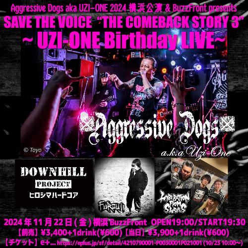 SAVE THE VOICE”THE COMEBACK STORY 3”～UZI-ONE Birthday LIVE～