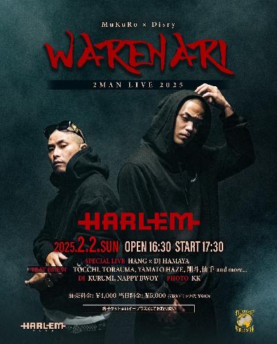 MuKuRo x Disry ” WARENARI ”  2MAN LIVE 2025