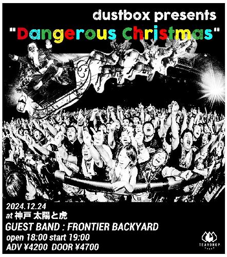 dustbox presents ”Dangerous Christmas 2024”