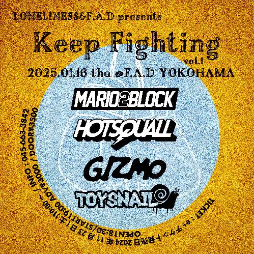 “Keep Fighting”vol.1