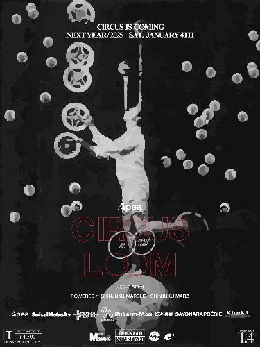 Apes presents「circus loom festival 2025」