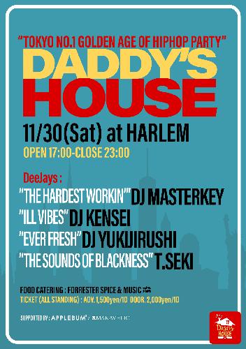 DADDY’S HOUSE supported by APPLEBUM, MAKAVELIC