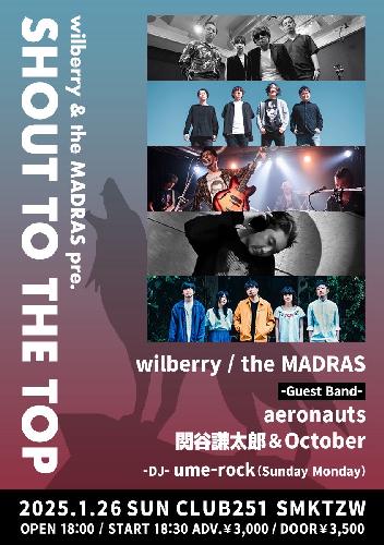 wilberry & the MADRAS pre.