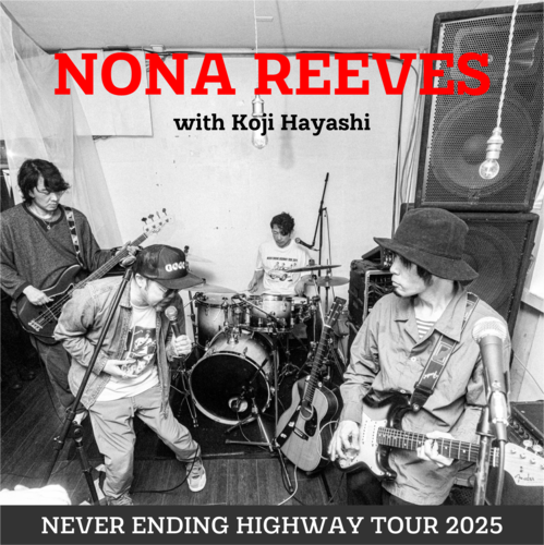 NEVER ENDING HIGHWAY TOUR 2025 with KOJI HAYASHI