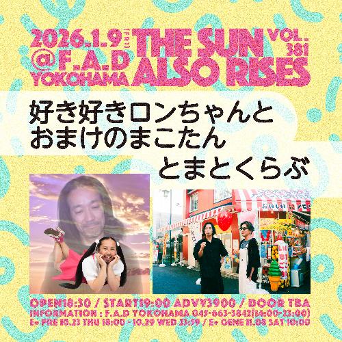 THE SUN ALSO RISES vol.381