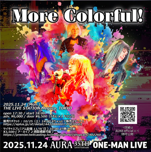 AURA 35th Anniversary ONE-MAN LIVE  “More colorful!”