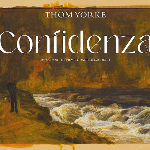 Thom Yorke『Confidenza (Original Soundtrack)』（2024年）