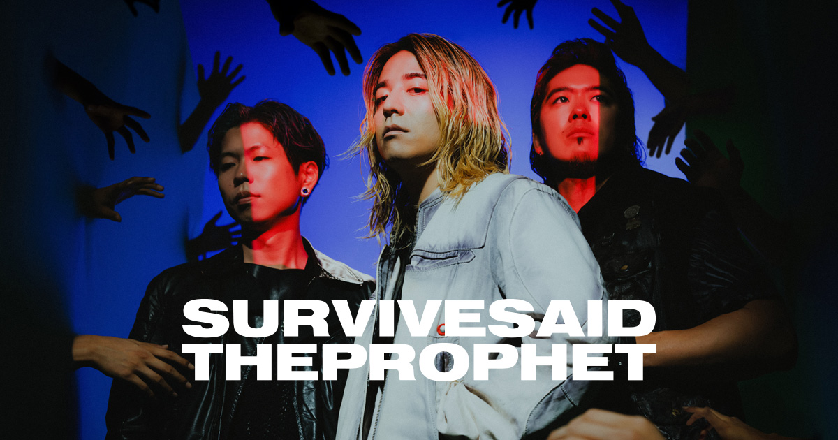 Survive Said The Prophet