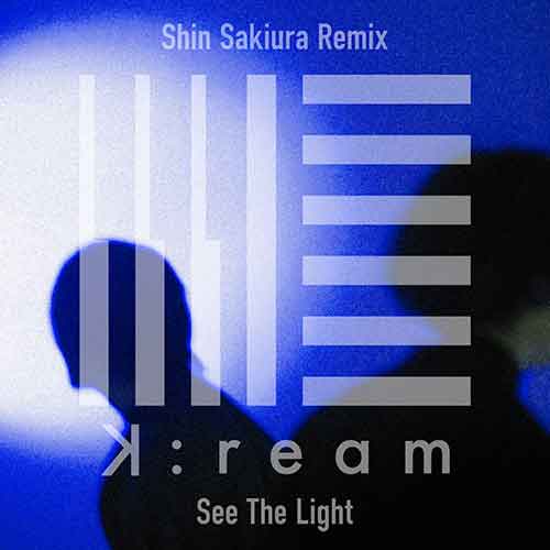 「See The Light (Shin Sakiura Remix)」